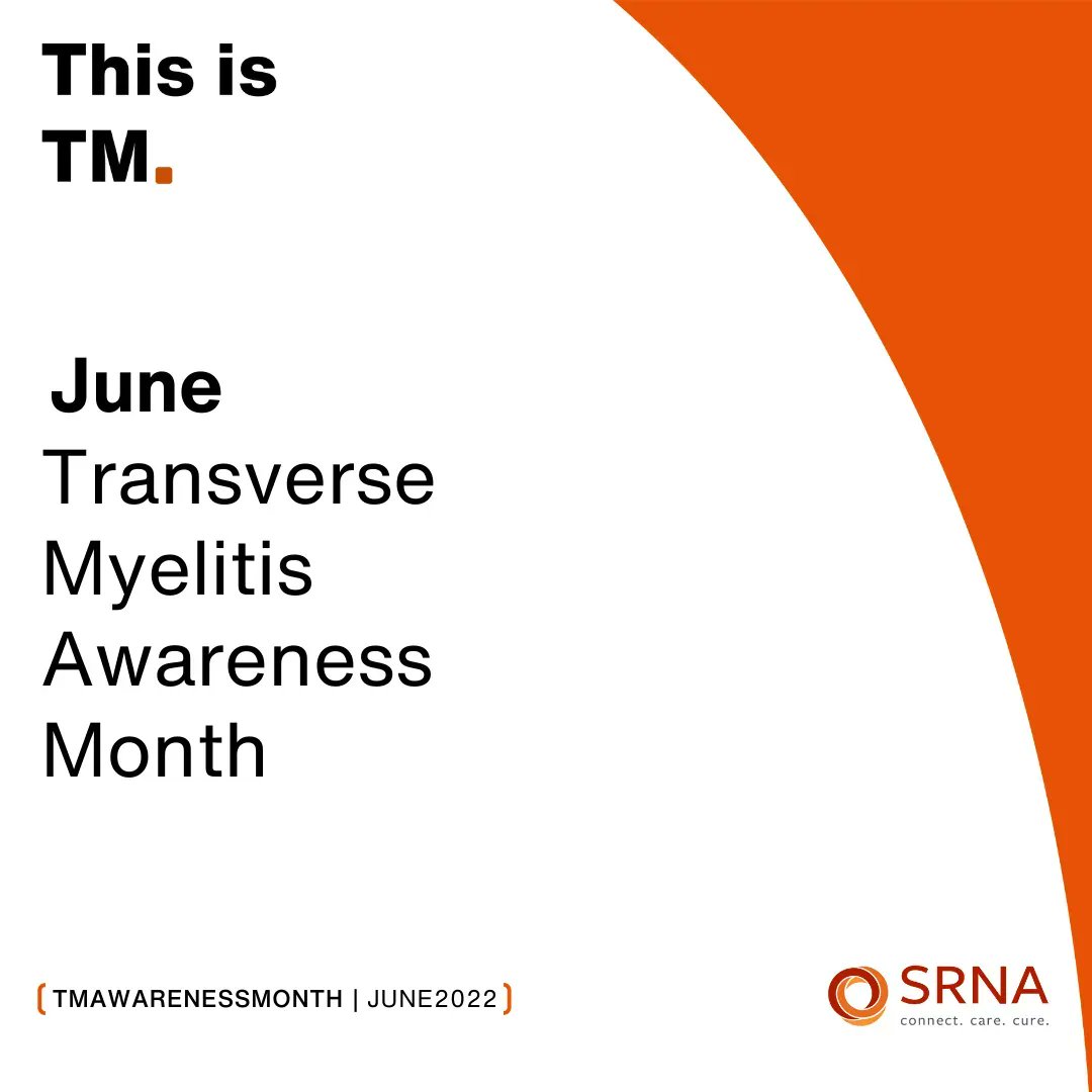 wearesrna's tweet photo. We at SRNA have decided to make the month of June “Transverse Myelitis Awareness Month.” We will be sharing stories, resources, facts, and helpful tips during the entire month of June. Join us and help spread information about TM and share our posts on social media! https://t.co/Nwa27KwPFT