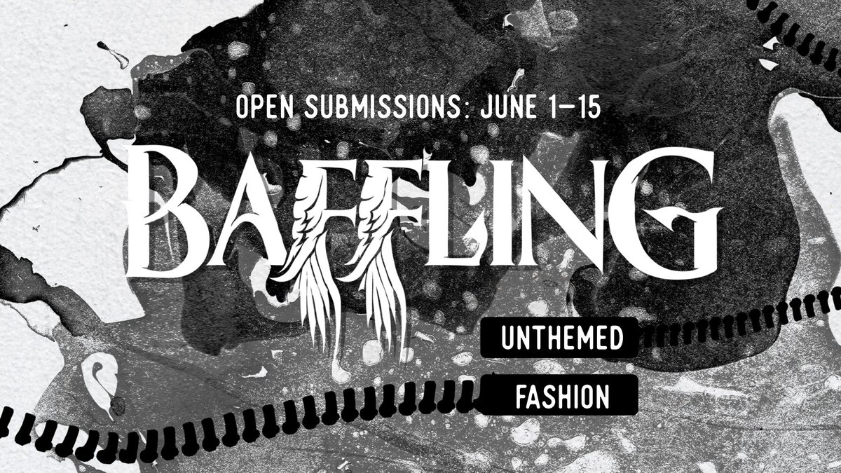 BafflingMag's tweet photo. We've re-opened for submissions of queer speculative fiction until June 15th. We're looking for stories of <1200 words, both unthemed and on the theme of fashion/style.

Full guidelines and submission link: https://t.co/khhempWcJo https://t.co/RcJOJXGiyY