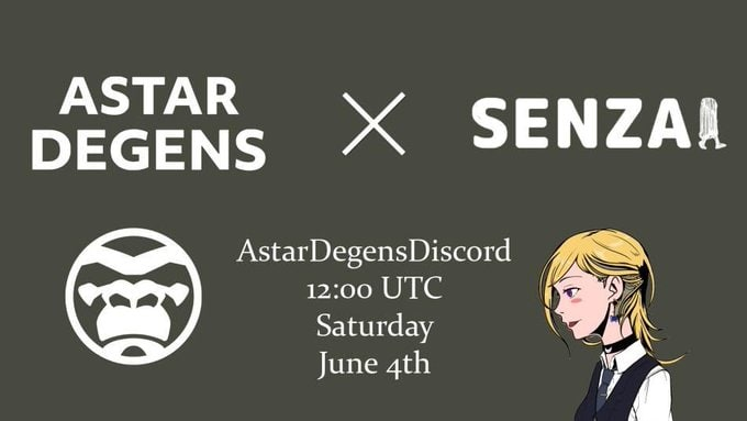 ❄️ <a href="/AstarDegens/">Astar Degens</a> will be having an AMA with <a href="/Senzainft/">SENZAI</a>

❄️ #AstarDegens is a community without hierarchy, and a global community-based VC DAO in the #Polkadot Ecosystem.

🗓June 4, 12pm UTC

🧩Venue:
discord.com/channels/93622…