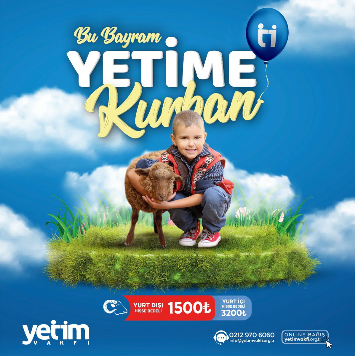Bu yıl da kilometrelerce yolu, kurban emanetlerinizi yetim yavrularımıza ulaştırmak için aşıyor; 21 ülkeye gidiyoruz. 🐏

Gelin bu mutluluğu hep birlikte paylaşalım. 😊

#BuBayramYetimeKurban

🐑 Hisse Bedeli:
🌍Yurt dışı: 1500₺
🌎Yurt içi: 3200₺

🔗 yetimvakfi.org.tr/kurban