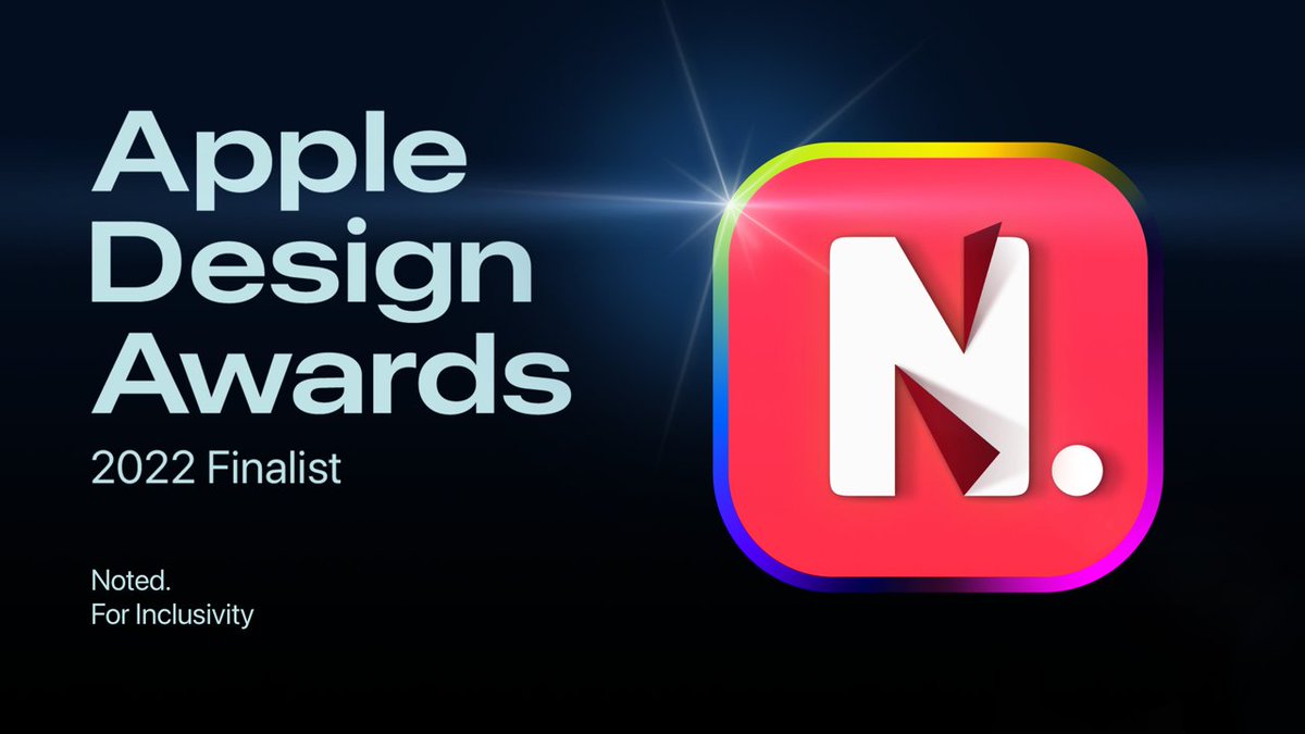 Honoured to announce Noted. is selected as finalist for inclusivity 🙌

A big thank you to <a href="/AppStore/">App Store</a> and our users for the continuous support in helping to shape the app for everyone ❤️

#WWDC2022 #AppleDesignAwards