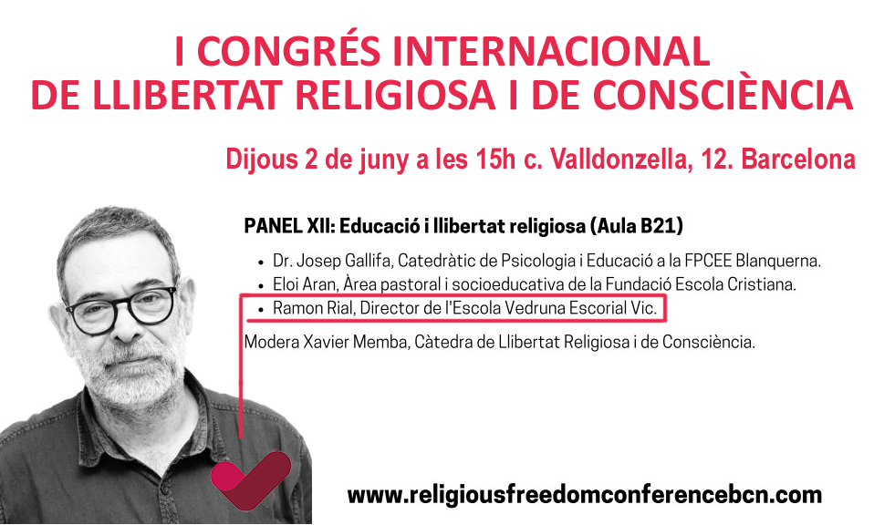 En <a href="/ramonrial/">Ramon Rial</a>, director de l’<a href="/escorialvic/">Escorial Vic</a> i membre de l’equip de Formació de la Fundació Vedruna Catalunya Educació, explicarà dijous com treballem la #CulturaReligiosa a les nostres escoles 📍 I Congrés Internacional de #llibertatreligiosa a #Barcelona