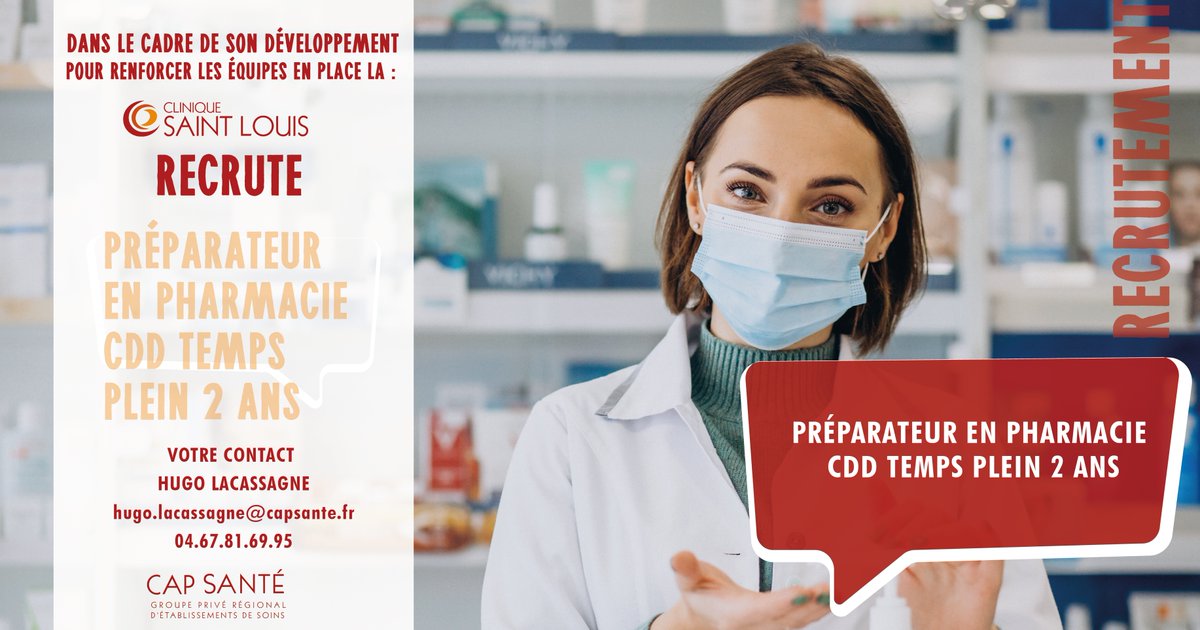 Groupe Cap Santé (@groupecapsante) on Twitter photo 🔶 Dans le cadre de son développement pour renforcer les équipes en place, la Clinique Saint Louis Groupe Cap Santé recrute :👉 PRÉPARATEUR EN PHARMACIE CDD TEMPS PLEIN 2 ANS📍 𝗟𝗜𝗘𝗨 : Site de Saint Louis - Ganges👉 Mr Hugo Lacassagne 06.31.02.71.27 hugo.lacassagne@capsante.fr 🔶 Dans le cadre de son développement pour renforcer les équipes en place, la Clinique Saint Louis Groupe Cap Santé recrute :👉 PRÉPARATEUR EN PHARMACIE CDD TEMPS PLEIN 2 ANS📍 𝗟𝗜𝗘𝗨 : Site de Saint Louis - Ganges👉 Mr Hugo Lacassagne 06.31.02.71.27 hugo.lacassagne@capsante.fr