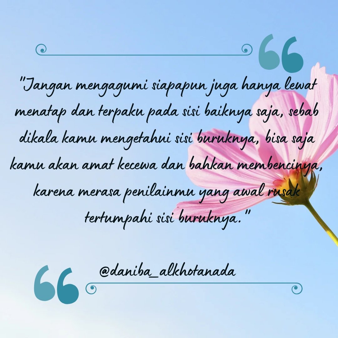a_daniba's tweet photo. Semua orang pasti ada sisi baik dan buruknya,,, jadi jangan pandang sebelah mata antar keduanya.
😉 https://t.co/zFeWbdY5xP