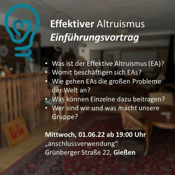 Heute abend findet ein #EffektiverAltruismus Einführungsvortrag in #Gießen statt - los geht's um 19 Uhr in der anschlussverwendung (Grünberger Straße 22). Keine Anmeldung erforderlich.

Link zu Facebook-Event: facebook.com/events/1443637…