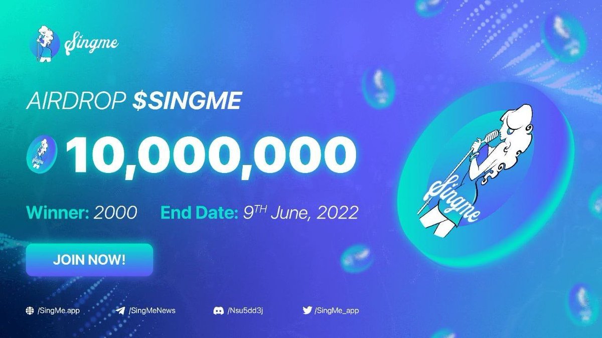 🚀 Airdrop: Sing &amp; Listen to Earn
💰 Value: 10,000,000 $SINGME
👥 Referral: +10 Entries
📅 End Date: 9th June, 2022
🏦 Distribution Date: 29th June, 2022

Go to the Airdrop Page
wn.nr/HzkQ34

#Airdrop #Airdrops #Crypto #Giveaway