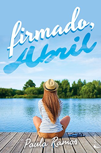 Firmado, Abril (Bilogía Abril nº 1), de <a href="/PaisMaravillas1/">Paula Ramos</a> 
Precio: 2'50€

 amzn.to/391NGgf