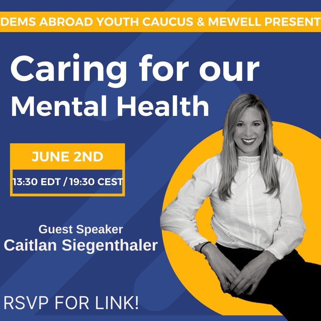 DemsAbroad's tweet photo. 🇺🇸🌍 Culture shock? A new life in a new place? 
Join #DemsAbroad's Global Youth Caucus for a discussion about mental health issues with Caitlan Siegenthaler, MA, LPC, NCC; and Blaine Nomura, a mental health counselor. June 2, 1:30pm. https://t.co/tJJGaF4KWJ @MeWellCommunity https://t.co/2ZNVSKgoCs