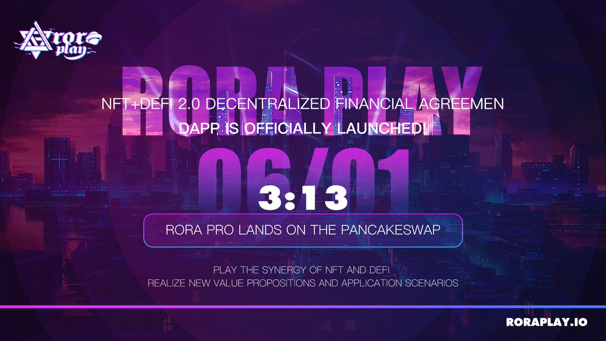 RoraPlay's tweet photo. 🔥🔥RORA PLAY
💥💥DAPP is officially launched!
🧩🧩NFT+DeFi 2.0 decentralized financial Agreement 
⏰3:00, Junw 1st
Rora Pro lands on the PancakeSwap
🧬🧬Play the synergy of NFT and DeFi 
♻️♻️Realize new value propositions and application scenarios https://t.co/ickkrIhwoQ