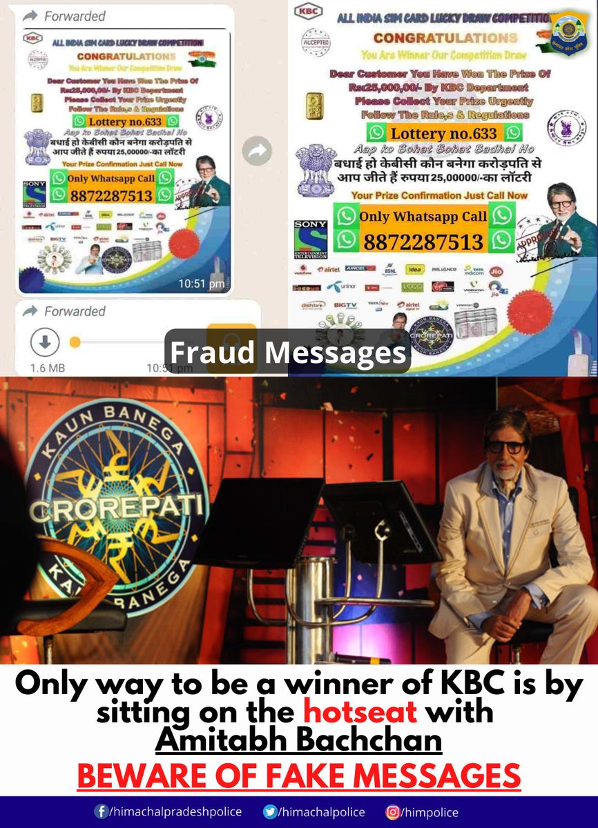 himachalpolice's tweet photo. #CyberAwareness #CyberSecurity #HotSeat #AmitabhBachchan #BewareOfFraudsters #KBCFraud #HPPolice #CyberCell https://t.co/QYYylCR3Ux