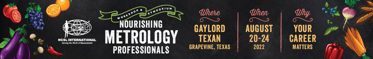 Managers get you team registered and join us in Texas!

Saturday, August 20, 2022 
“Measurement Confidence: Making Statements of Conformity and Measurement Decision Rules”

Tutorial Program:  ow.ly/98ga50Jk03h