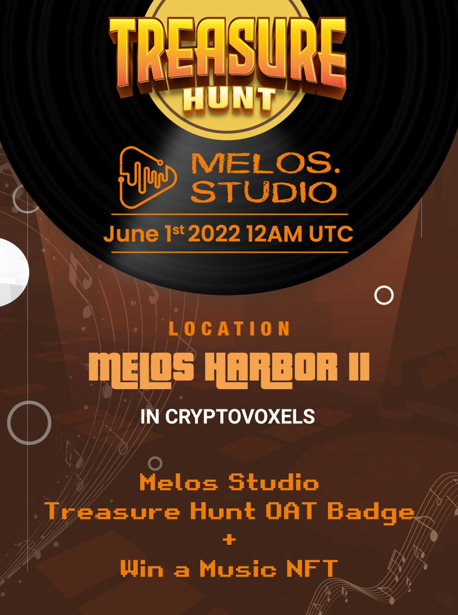 Melos Studio #TreasureHunt Event in @Cryptovoxels - Starting now!  

Be the first 30 hunters to complete the quiz and win $500 worth of #MusicNFT pool from melos.studio 

✅ Check out the rules and get a #OAT badge from <a href="/ProjectGalaxyHQ/">Now Galxe (Previously Project Galaxy)</a>:
blog.melos.studio/melos-studio-t…