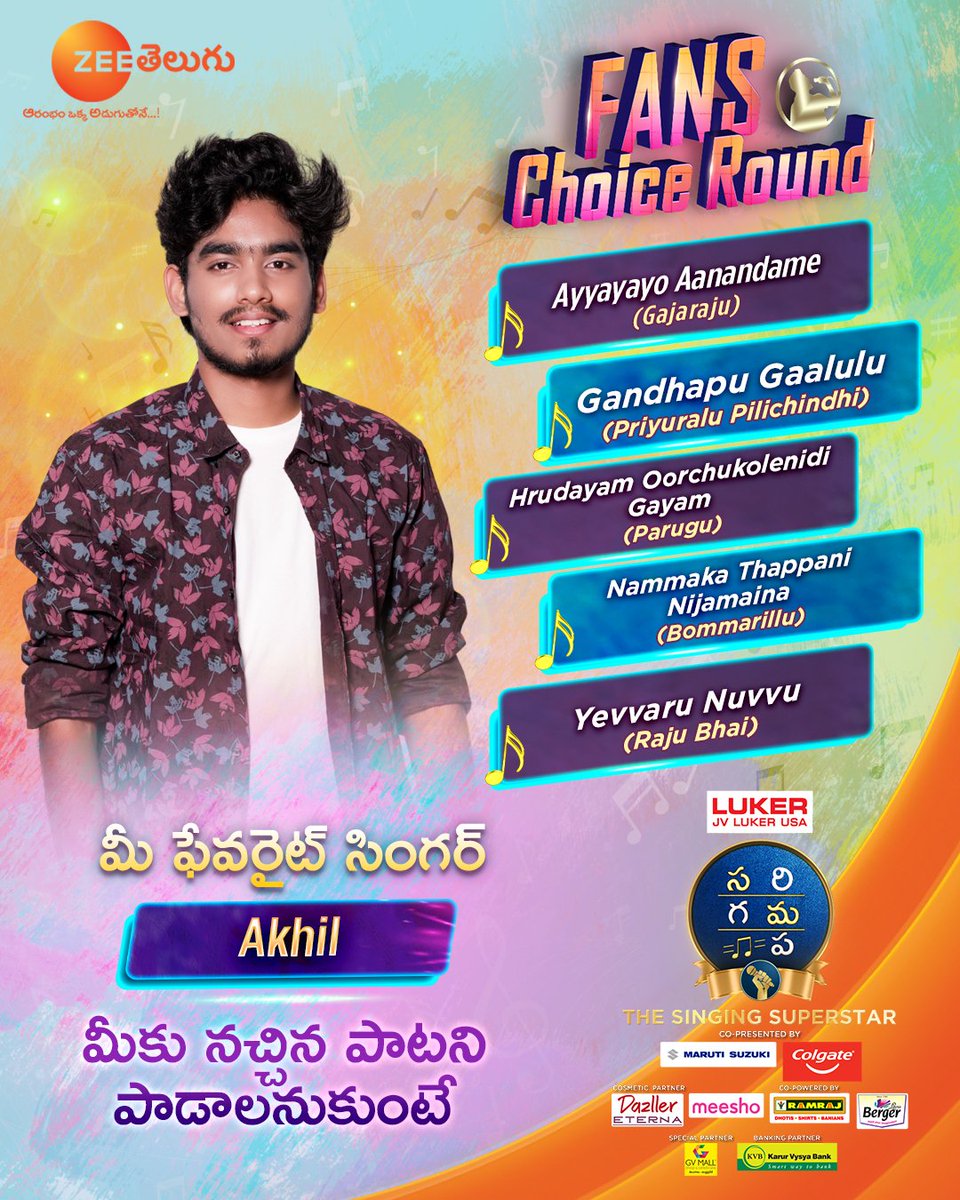 ZeeTVTelugu's tweet photo. మీ Favourite Contestant #Akhil మీకు నచ్చిన పాటని పాడాలనుకుంటే..
మీ ఛాయిస్ కామెంట్స్ లో తెలియజేయండి!!
#FansChoiceRound #SaReGaMaPaTheSingingSuperstar
#SundayAnteSaReGaMaPa #SRGMPSuperstar
#SRGMP #ZeeTelugu https://t.co/x8i2WH7tG3