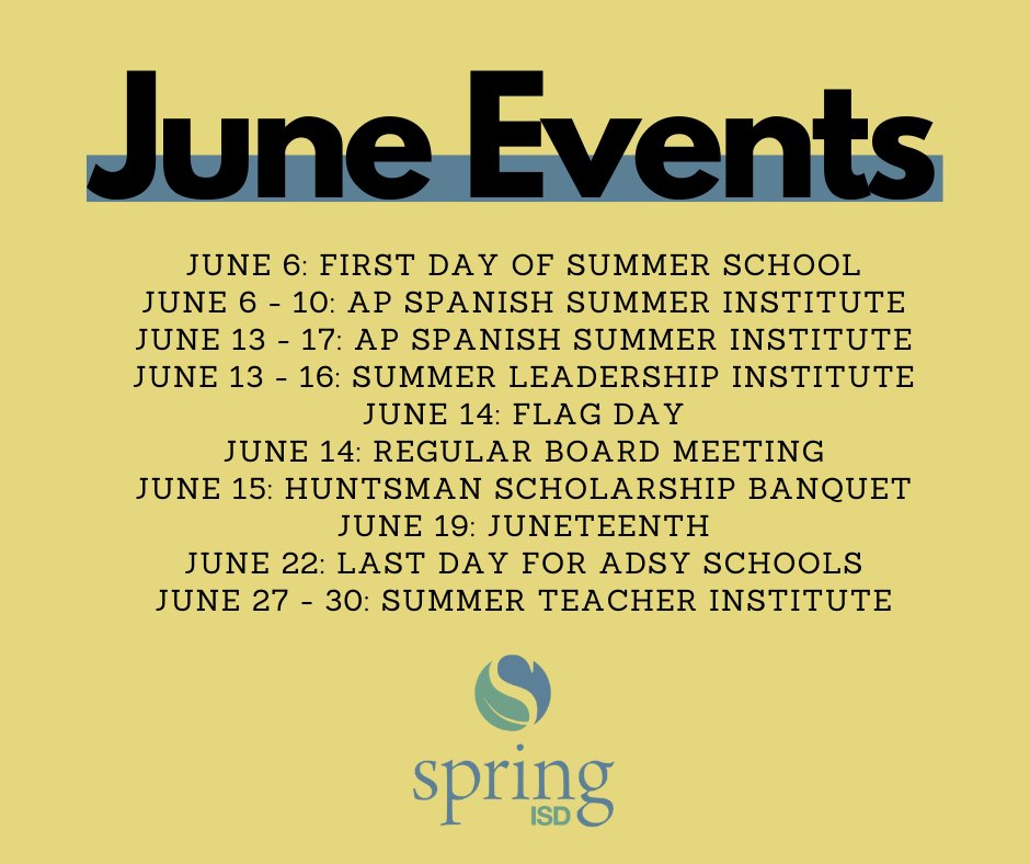 It’s the first day of June! Although school might be out for the summer, we’ve still got plenty going on in Spring ISD!