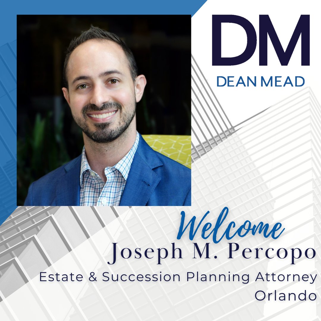 DeanMeadLawFirm's tweet image. We are pleased to welcome estate and succession planning attorney Joseph M. Percopo to our Orlando office. #EstatePlanning #ProbateAdministration

Access the full press release here: lnkd.in/gq2DN7kv
