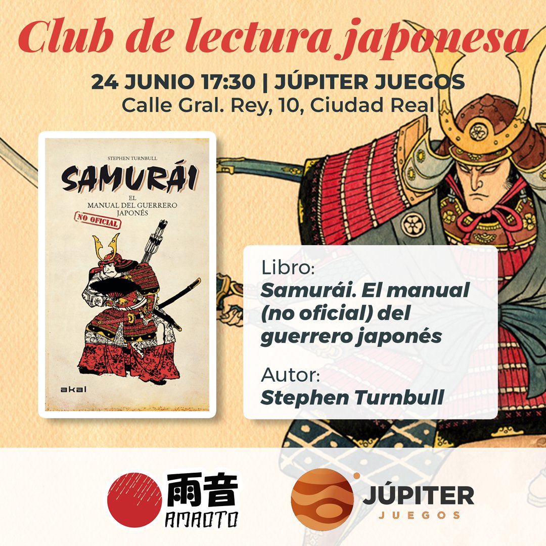 ¡Amaotojins! Se acerca el verano y con él un montón de actividades niponas. Vamos a empezar con una cosas que nos pedís siempre, #samurai
El 24 a las 17:30 en Júpiter nos hablaremos del libro de Stephen Turnbull "Samurai: Manual (no oficial) del guerrero japonés"
¡Os esperamos!