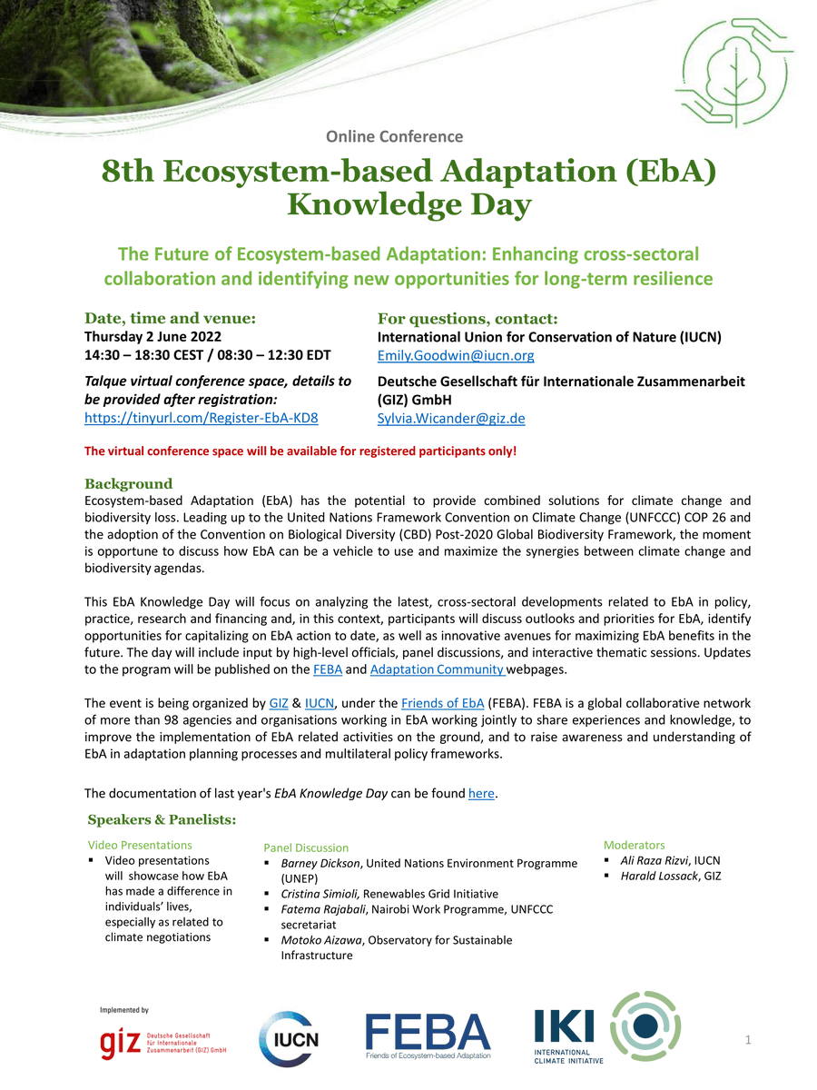 FriendsofEbA's tweet photo. 📢Tomorrow, 2 June 2022, is the 8th #EbAKnowledgeDay!
🗣️We, @giz_gmbh @IUCN & @iki_germany, look forward to seeing many members of the #EbACommunity at the event, to discuss the Future of #EcosystemBasedAdaptation.
⏳#EbAKD8 Agenda below⬇️ https://t.co/RUGUNaYuIQ