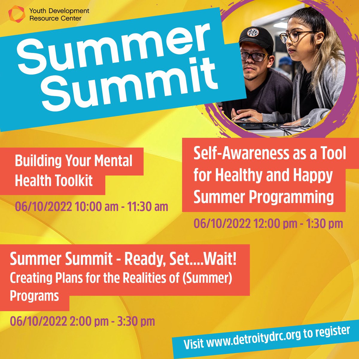Our summer summit series is here and ready to roll. 

Be sure to join us for our next 3 sessions where we focus on building your mental health and self-awareness. 

Sign up for our FREE &amp; VIRTUAL workshops by clicking the link below✨

detroitydrc.org/get-involved/#…

#youthdevelopment
