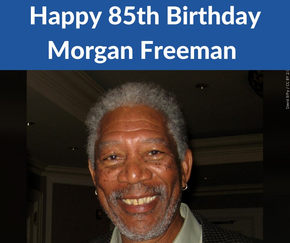   Happy Birthday to famous actor Morgan Freeman who turns 85 today! 
