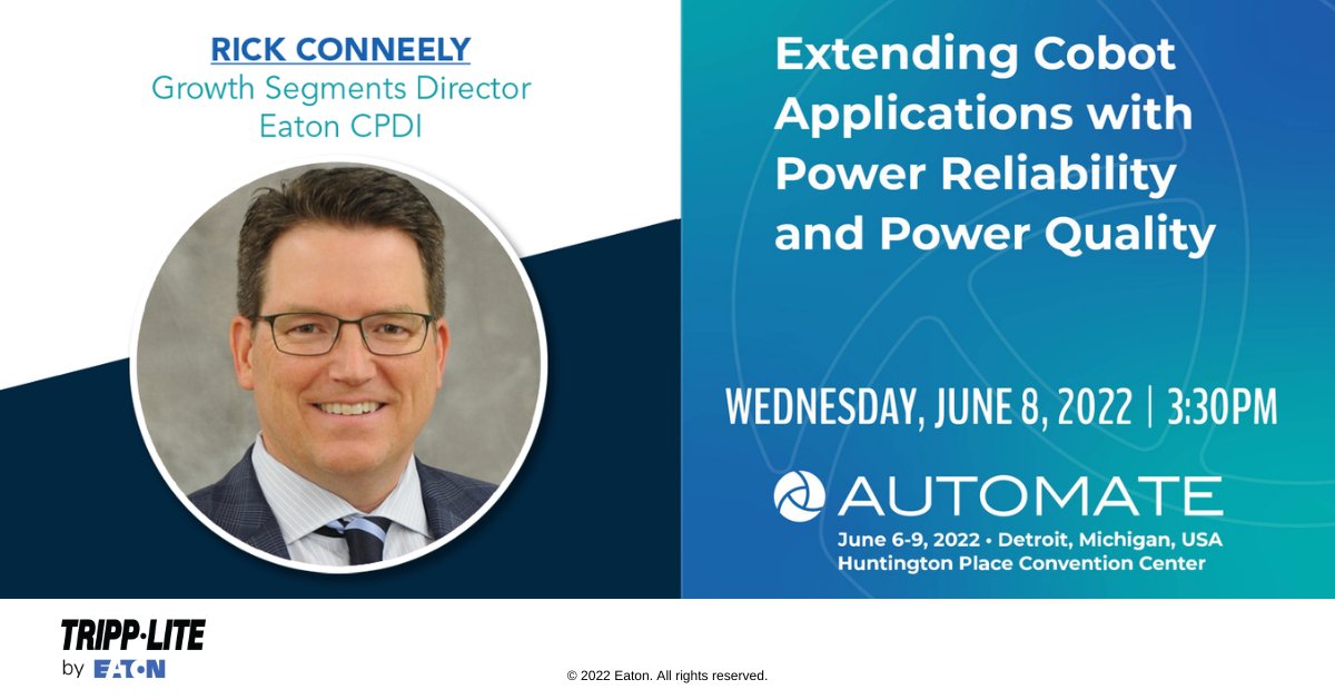 Tripp Lite by Eaton (@tripplite) on Twitter photo Curious about cobot power? Join us at the Automate showcase, where Tripp Lite by Eaton’s Rick Conneely will discuss the importance of power reliability and power quality in #cobot applications. Register for free today! bit.ly/3NOHgzP
<a href="/ETN_Electrical/">Eaton Electrical</a>
#AutomateShowcase Curious about cobot power? Join us at the Automate showcase, where Tripp Lite by Eaton’s Rick Conneely will discuss the importance of power reliability and power quality in #cobot applications. Register for free today! bit.ly/3NOHgzP
<a href="/ETN_Electrical/">Eaton Electrical</a>
#AutomateShowcase