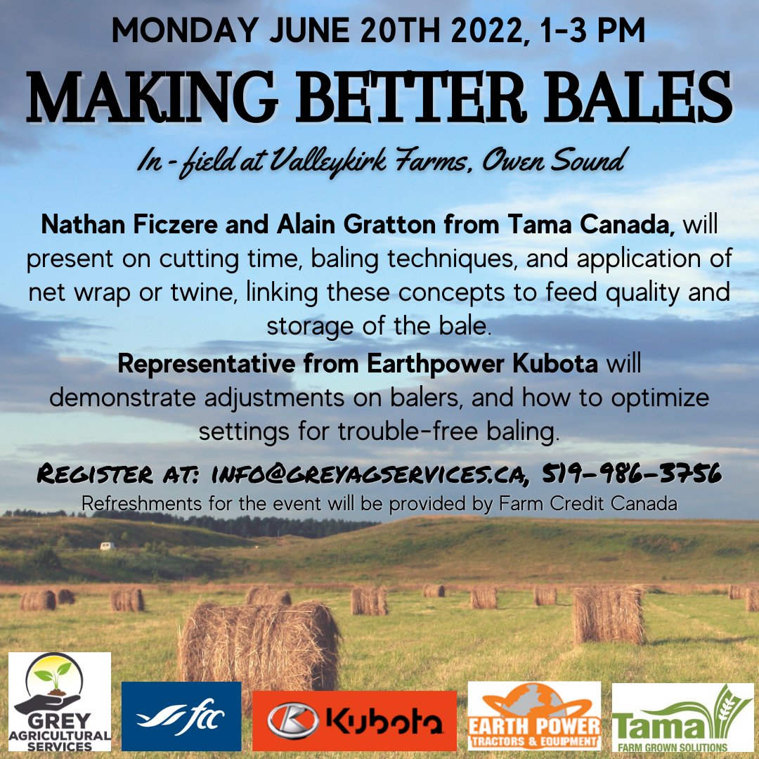 New month, new calendar page. Please join #GreyAgServices at <a href="/Valleykirkfarms/">Rob Kirkconnell</a> on June 20, to get tips on how to Make Better Bales with speakers from Earth Power <a href="/KubotaCanadaLtd/">Kubota Canada</a> &amp; Tama Canada. Pre-registration is required. Details are below.  
#OntAg #Farm365 #AgProud #bales