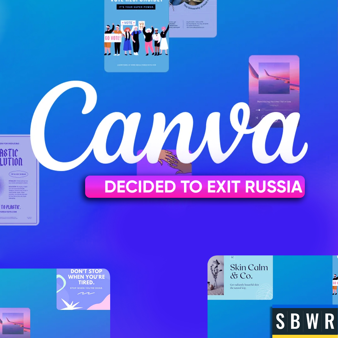 SBWR2022's tweet photo. Canva  is blocking access for Russia for the foreseeable future. This decision was a follow up to some useful actions Canva team amid the Russian aggression. 
#stopbusinesswithrussia #canva #standwithukraine #exitrussia #sanctions https://t.co/AWCaTF28pu