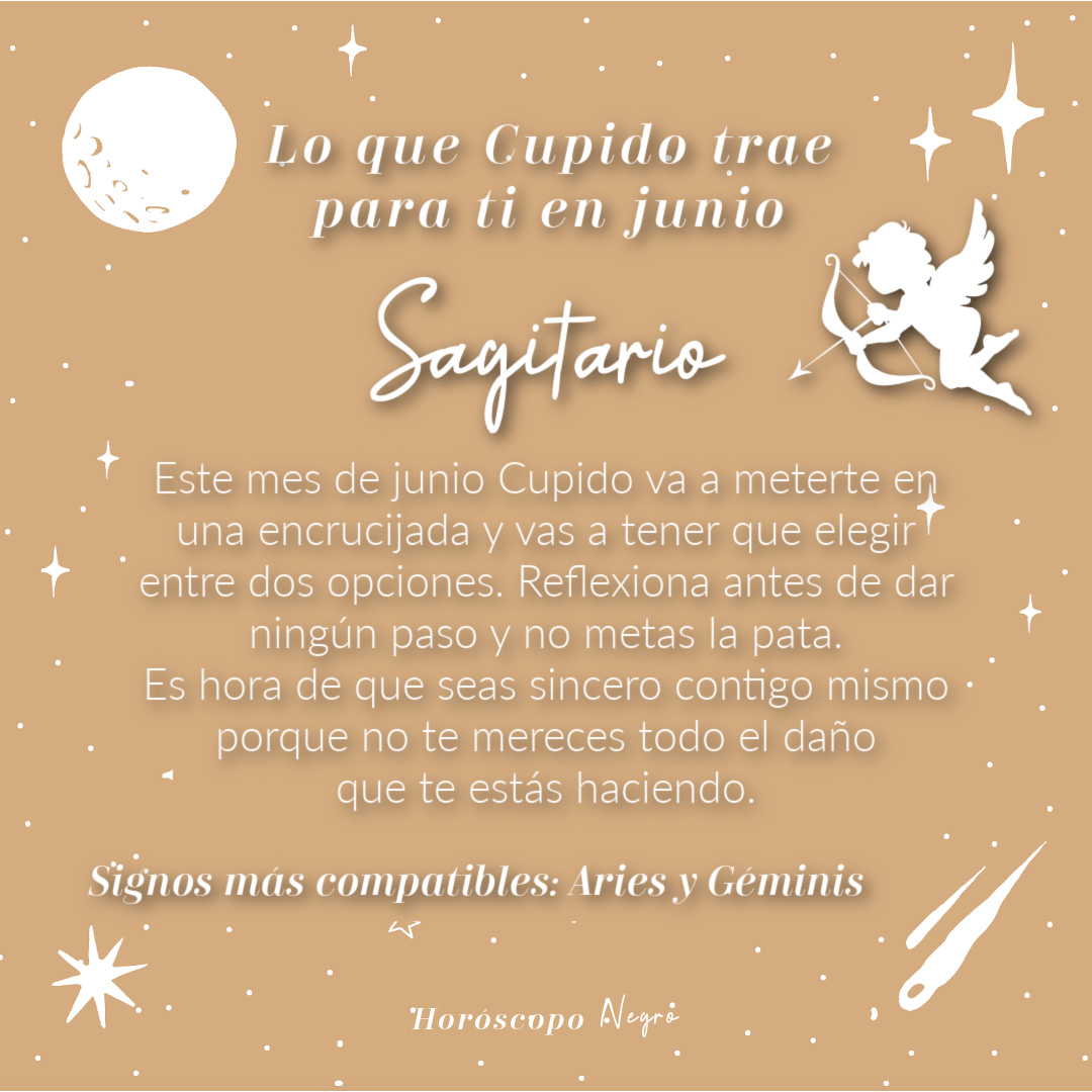 sagitario_hn's tweet photo. Lo que Cupido trae para ti en junio ✨🔮✨ #horoscoponegro https://t.co/qKCI5WtvPG