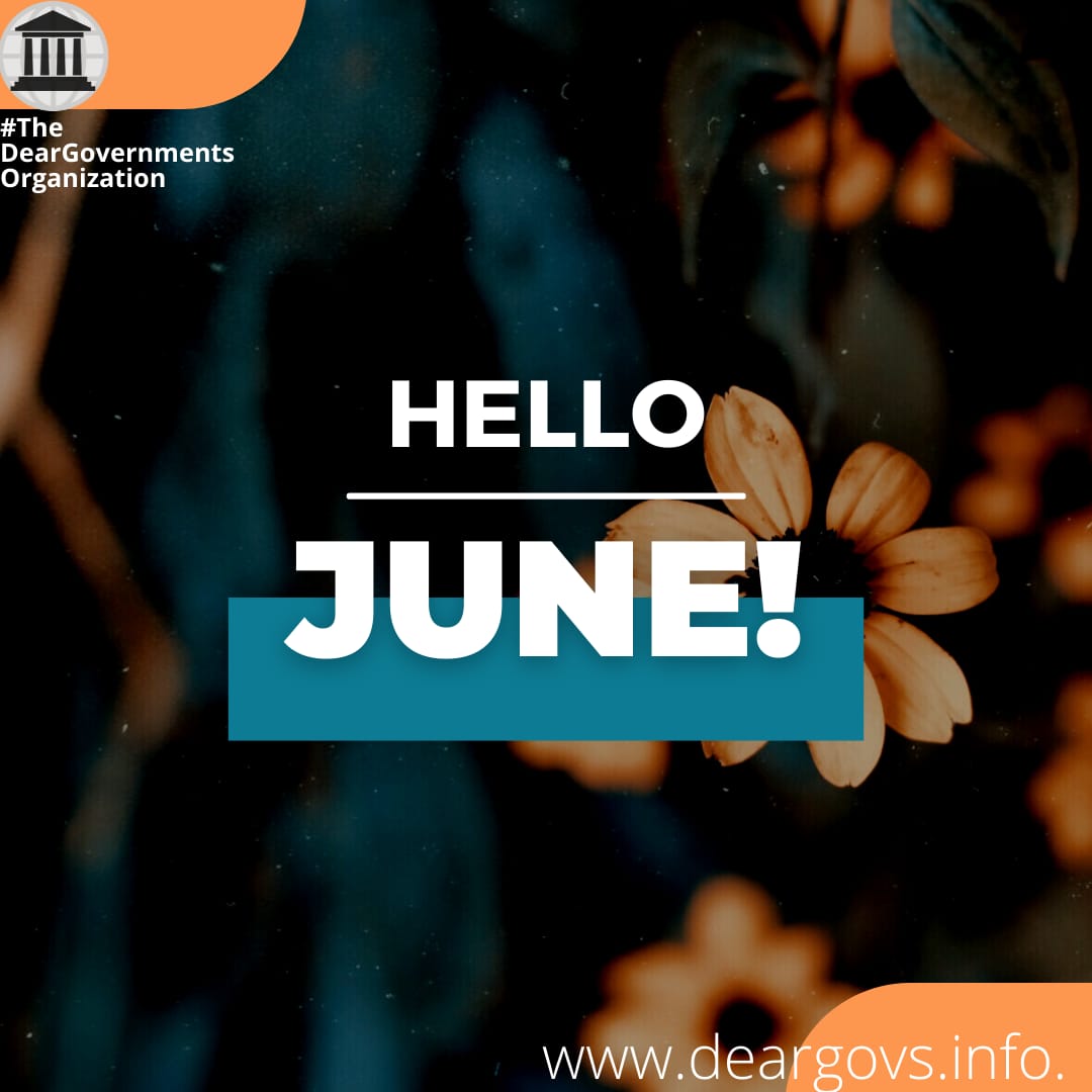 The #DearGovernments Organization welcomes you to #June, it's a beautiful new month.

Kindly follow The @DearGovs  Organization on all social media platforms.

#InternetGovernance #DigitalRights #Datarights
#dataprivacy #TechnologyGovernance #SocialMedia #DigitalDevelopments