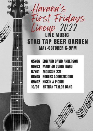 Head to the Byway community of Havana this Friday and enjoy live music from 6-9 pm in the Stag Tap beer garden on Main!