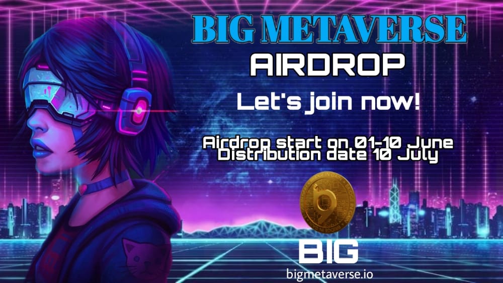🤩 #Airdrop

💸90,000 BIG Worth Over 5,000$ 
🔗 Join Airdrop bit.ly/Bigmetaverse

REWARDS 

Top 1-10 referrers earn 500 $BIG
Top 11-50 referrers Earnest 125 $BIG 
2000 random winners earn 40 $BIG

#Metaverse #BNBChain #Airdrop #Web3 #NFTs #giveawy
