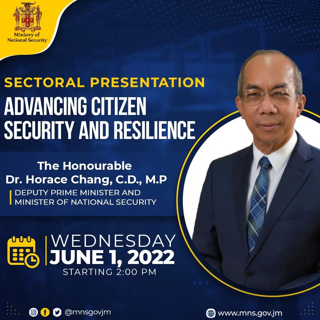 Ministry of National Security - Jamaica (@mnsgovjm) on Twitter photo Tune in to <a href="/pbcjamaica/">Public Broadcasting Corporation of Jamaica</a> today @ 2:00 PM!
Deputy Prime Minister and Minister of National Security, the Hon. Dr. Horace Chang will make his Sectoral Presentation in the House of Parliament under the theme: Advancing Citizen Security and Resilience.
#MNSJa
#NationalSecurityJa Tune in to <a href="/pbcjamaica/">Public Broadcasting Corporation of Jamaica</a> today @ 2:00 PM!
Deputy Prime Minister and Minister of National Security, the Hon. Dr. Horace Chang will make his Sectoral Presentation in the House of Parliament under the theme: Advancing Citizen Security and Resilience.
#MNSJa
#NationalSecurityJa