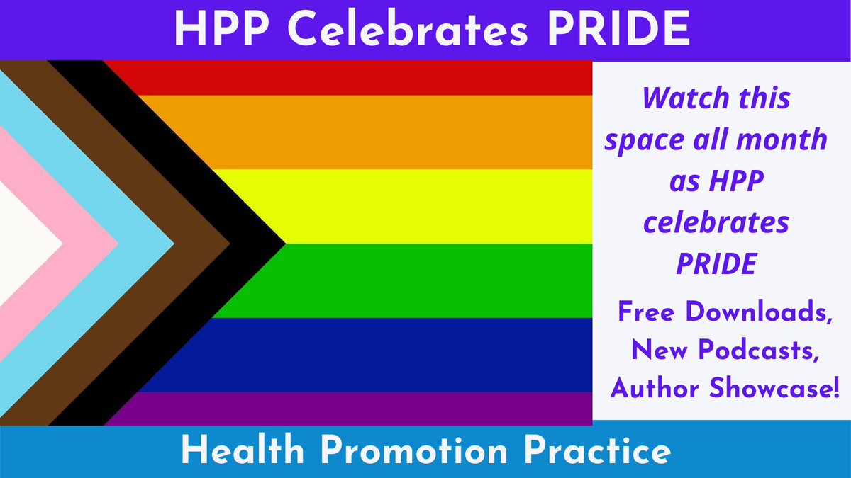 Our fourth annual celebration of LGBTQ+ scholarship, community-based projects, practice notes, and more!

We'll  highlight people and articles all month, but you can see it all in one place, live today! bit.ly/2CXnWi

<a href="/SOPHEtweets/">SOPHE</a> <a href="/dbritt14/">Dani Brittain</a>  <a href="/FVStrona/">Frank V. Strona</a> 

#hppPride2022