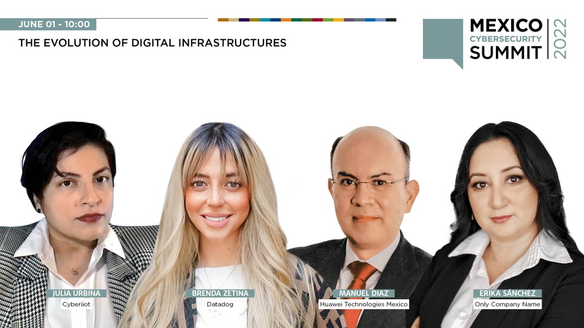 MexicoCyber's tweet photo. Don't miss the next panel "The Evolution of Digital Infrastructures", conformed by Julia Urbina from @Cyberiiot, @BrendaZetina from @datadoghq
Manuel Diaz from @Huawei, live in a moment only in #MexicoCybersecuritySummit 2022.
https://t.co/M5sCB0KxmM https://t.co/uutNea5BWV