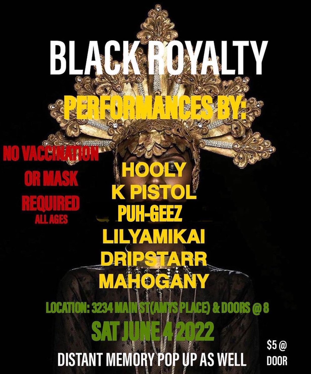 unwaverinfaith's tweet photo. BLACK ROYALTY IN 3 DAYS!! LIVE PERFORMANCES/ART EXHIBIT. BE THERE <4! https://t.co/CbfuUEmv7u