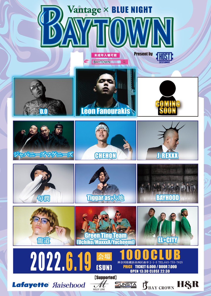 _BLUENIGHT13_'s tweet photo. "BAYTOWN" at 1000club
6,19(sun) Open 13:30～22:30 Close
※未成年入場可能

Main Act
Leon Fanourakis / D.O / ジャパニーズマゲニーズ / CHEHON / J-REXXX / 句潤 / Tiggar / BAYHOOD / 龍道 / Green Ting Team / EL+CITY / and more…

⚠️チケット販売中🎟

https://t.co/3i19N0Fs3x https://t.co/RGNyZWHo4u
