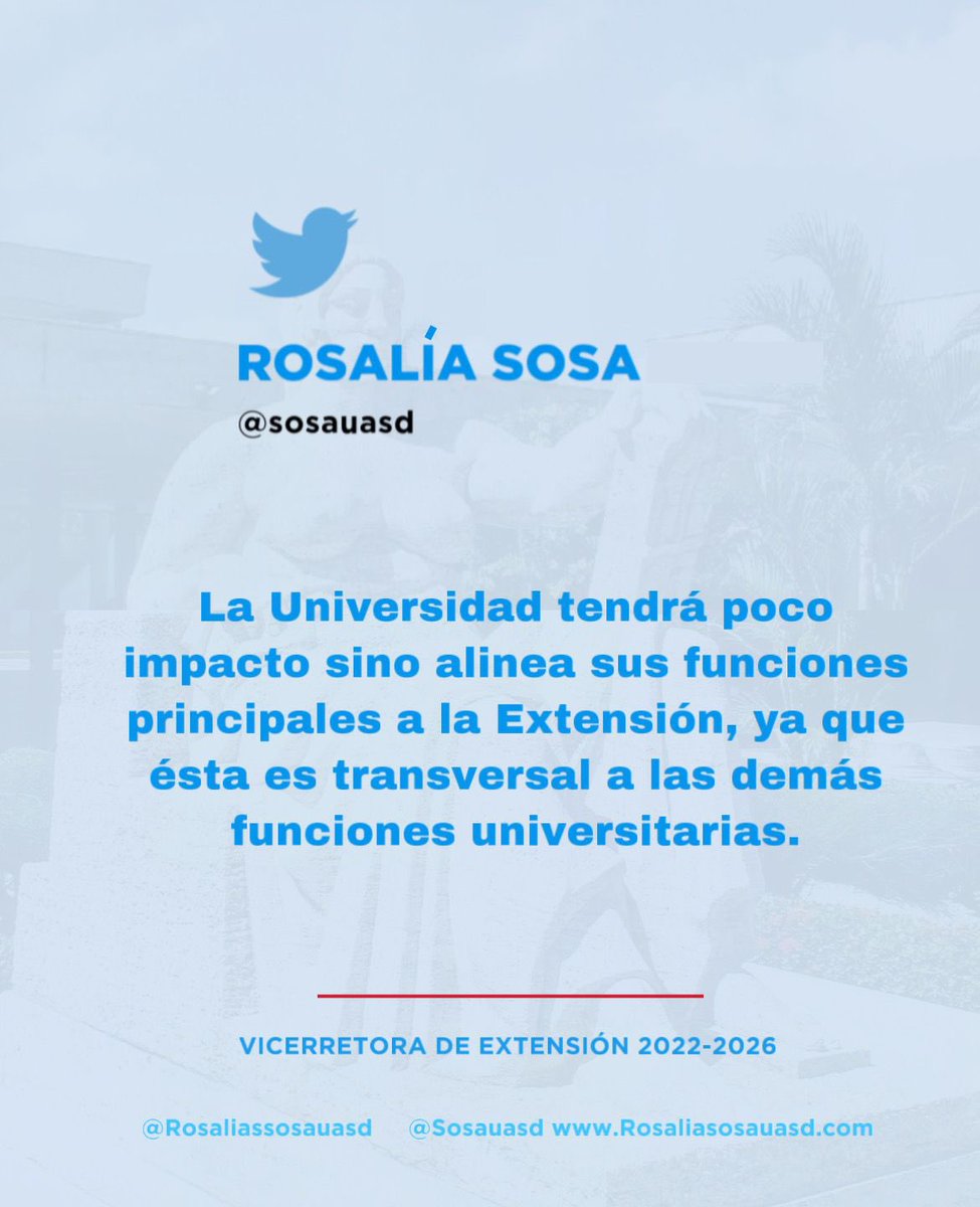 SosaUasd's tweet photo. La Universidad tendrá poco
impacto sino alinea sus funciones
principales a la Extensión, ya que
ésta es transversal a las demás
funciones universitarias.
#Uasd #Rosaliaviceextensión #RosaliaSosa #editrudisbeltran #EditrudisRector https://t.co/ZhzGNQyKLj