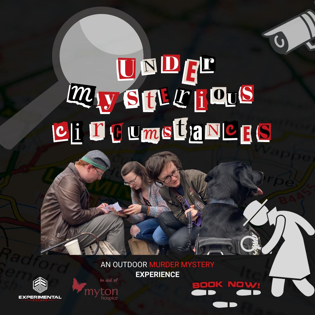 ExperimentalEsc's tweet image. Booking is now open for our exciting new outdoor murder mystery game!! £2.50 from every booking is donated to @MytonHospices Click the link to find out more and to BOOK NOW!! experimental-escape.co.uk/mystery @LeamingtonHour #leamingtonhour