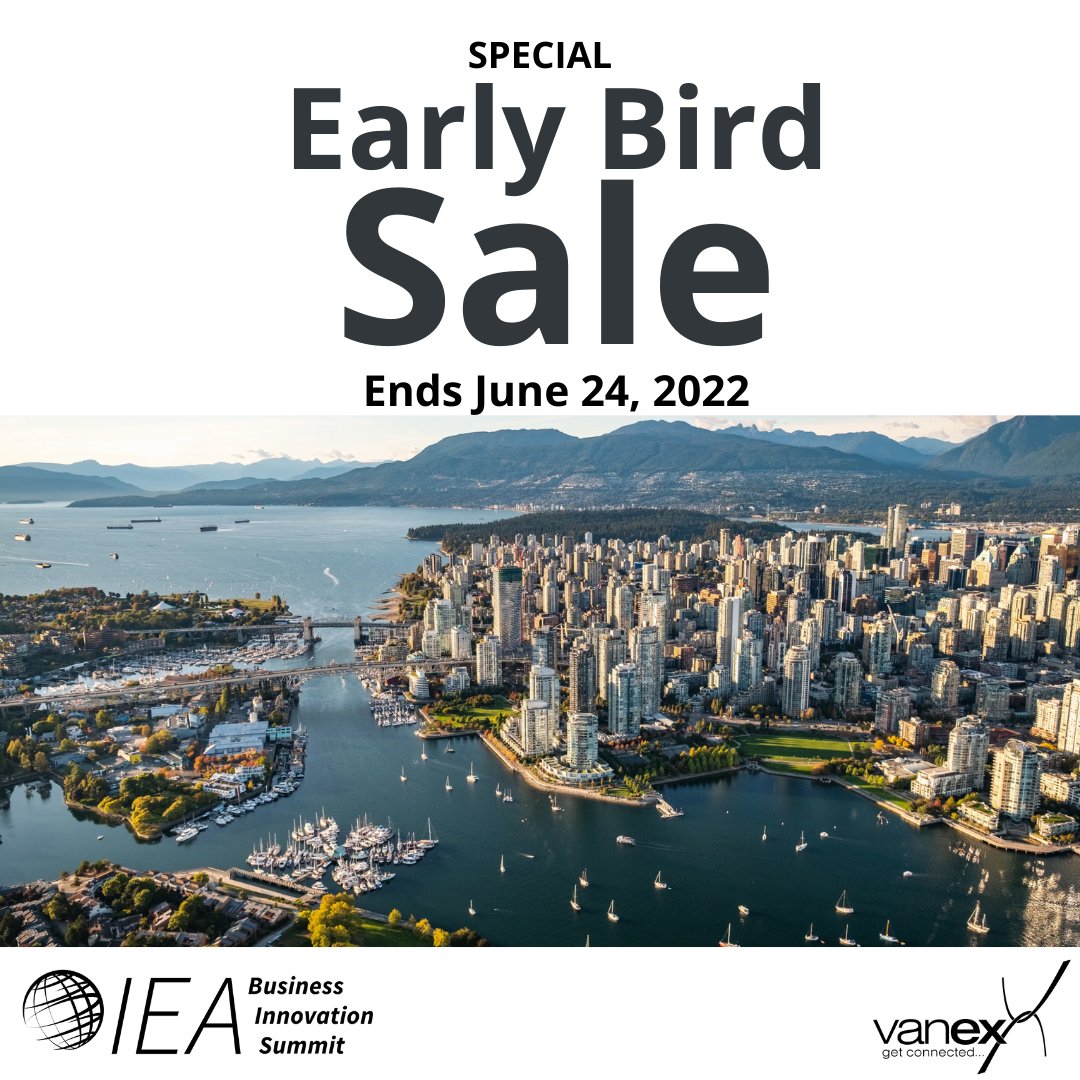 Early Bird Pricing ends June 24! Enjoy Vancouver and the 2022 IEA Business Innovation Summit - *|vanex.regfox.com/iea|*#business… #IEA #Vanex #networking #globalnetworking #businessowners
#businessexecutives #Vancouver 
#businesssuccess #IEABIS2022
