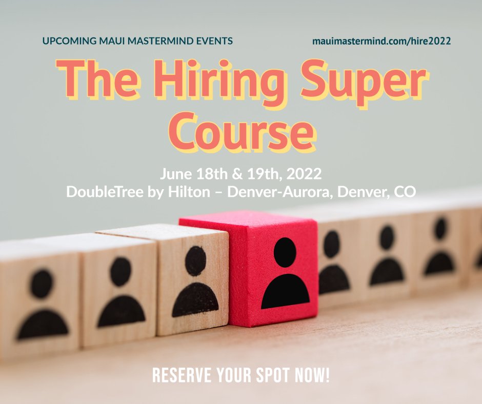 Join us in this powerful 2-day advanced workshop and learn the bottom-line best ideas on how to find, hire, and onboard the talent you need!

Reserve your spot now: bit.ly/3sW8axR

#TheHiringSuperCourse #MauiMastermindEvents
