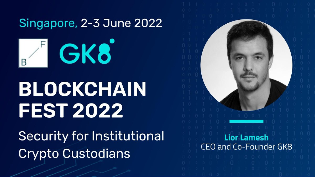 GK8 by Galaxy (@gk8_security) on Twitter photo Catch our CEO <a href="/LameshLior/">Lior Lamesh</a> on stage at the #blockchain Fest 2022 in Singapore.
Don't miss him speaking about security for institutional #Crypto custodians at SE Asia's blockchain conference.
Text us to arrange f2f meetings and learn more from the GK8 team at #BlockchainFest. Catch our CEO <a href="/LameshLior/">Lior Lamesh</a> on stage at the #blockchain Fest 2022 in Singapore.
Don't miss him speaking about security for institutional #Crypto custodians at SE Asia's blockchain conference.
Text us to arrange f2f meetings and learn more from the GK8 team at #BlockchainFest.