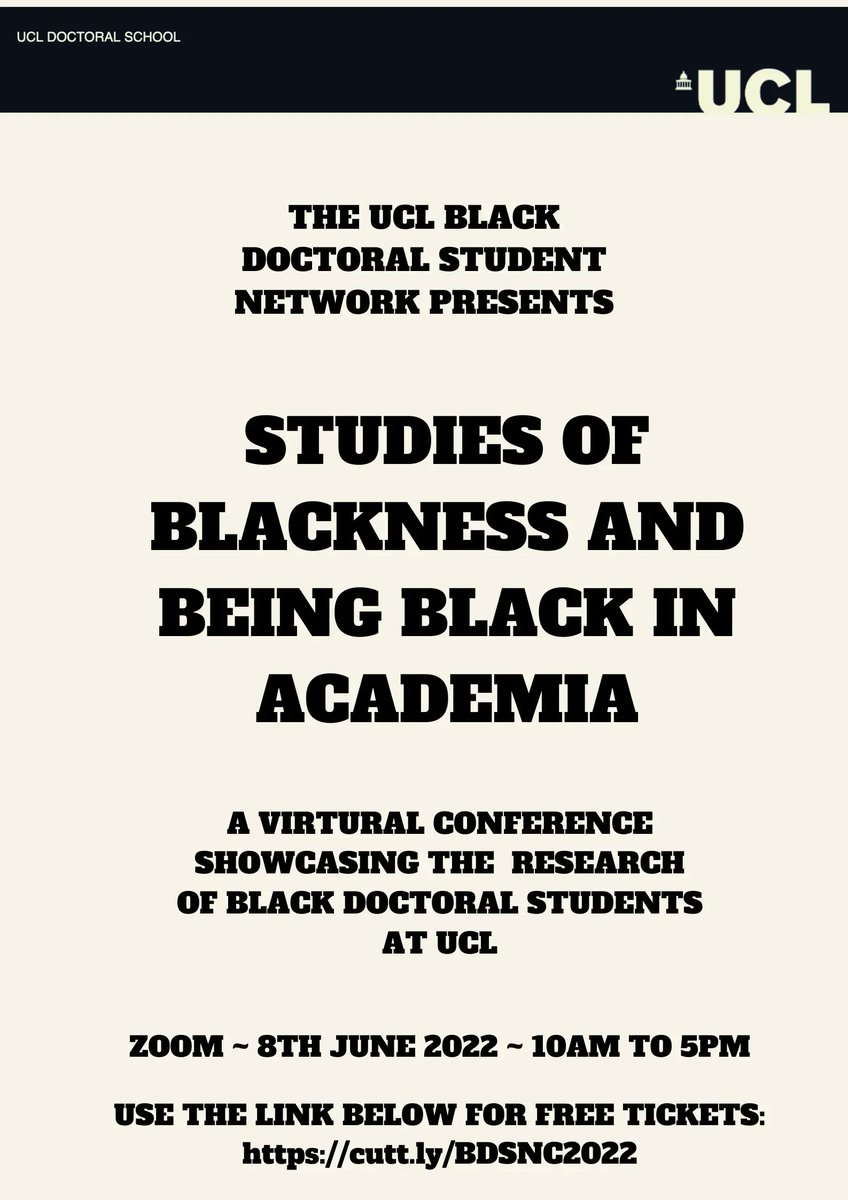 UCL’s Black Doctoral Student Network are hosting their 2nd Annual Conference next week! Join them for an interesting programme showcasing the high calibre &amp; wide breadth of research by UCL’s black doctoral students buff.ly/3GF7nqD 
<a href="/UCLBlackDocNet/">UCL Black Doctoral Student Network</a> <a href="/UCL/">UCL</a> #UCLResearch