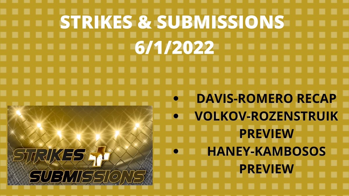 TwsnStrikes's tweet photo. Strikes &amp; Submissions returns tonight at 7 p.m. EST/4 p.m. PST as @michaelbraydaly and @dashpederson break down Davis-Romero, UFC Vegas 56, and Kambosos-Haney. #KambososHaney https://t.co/g3wS4HJB6D