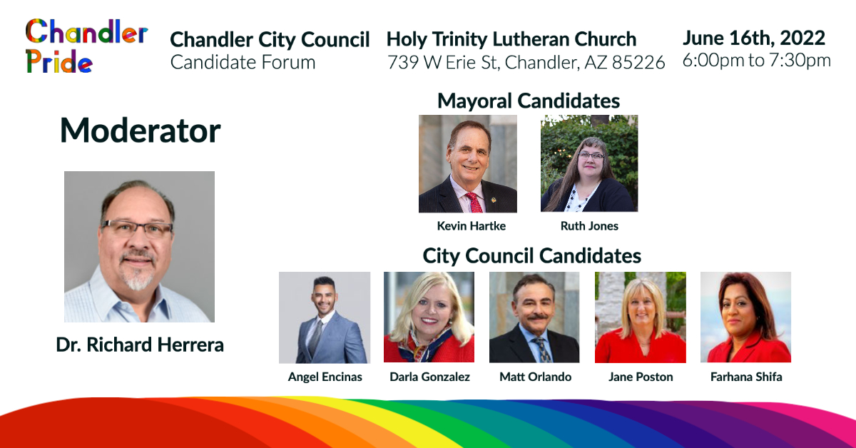 Join us! Meet the candidates for mayor and Chandler City Council, ask questions, and learn about their priorities at this forum moderated by Dr. Richard Herrera, Emeritus Professor of Political Science at Arizona State University.