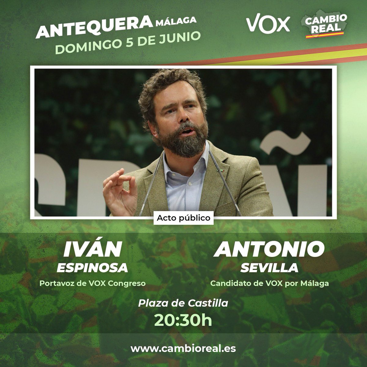 vox_malaga's tweet photo. ‼️ Este domingo 5 de junio @ivanedlm estará junto a @antsev en Antequera en el acto público que se celebrará en la Plaza de Castilla a las 20:30h.

¡No te lo puedes perder!

¡El #CambioReal está muy cerca! 💪🏻🇪🇸 https://t.co/wm1fRILYke