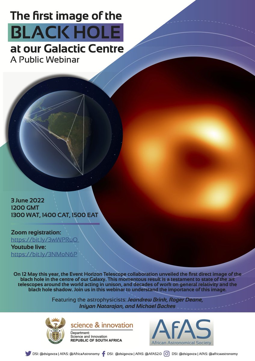 AfricaAstronomy's tweet photo. We are happy to announce a public webinar on the recently released image of the black hole in the centre of our Galaxy by the Event Horizon Telescope on Friday, 3 June 2022; 1400 CAT (1200 UTC).

Zoom registration link: https://t.co/r3BYNN3wIb 
YouTube: https://t.co/dKxcygbTw6 https://t.co/SaKjx4904x