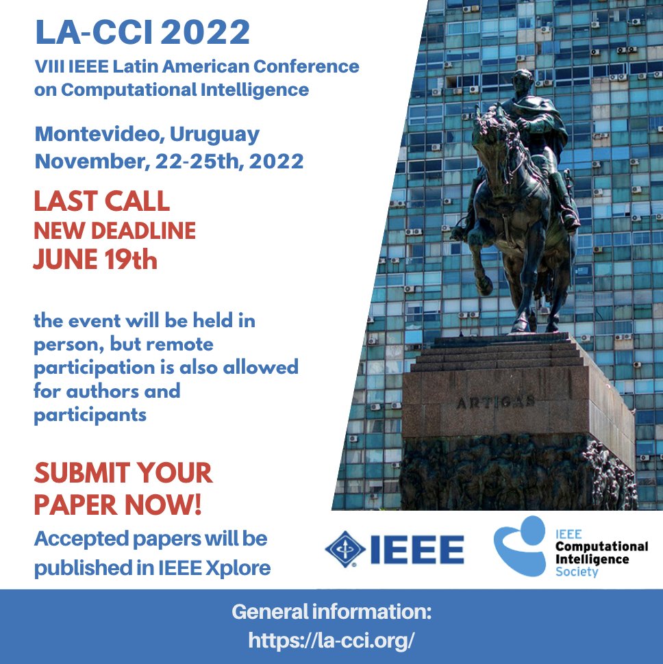 IeeeLacci's tweet photo. Final deadline for IEEE Latin-America Conference on Computational Intelligence (IEEE LA-CCI 2022) - June 19th, 2022. It will be held in person, but remote participation is allowed for authors who cannot travel to Uruguay. Submit your paper! https://t.co/CG84C0Fc8z #ieee #ieeecis https://t.co/ZQQUMBoug4