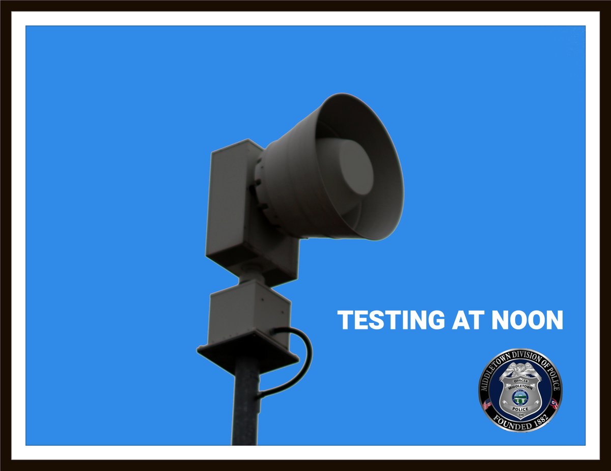 MPDOhio's tweet photo. We will be testing the tornado sirens at noon. https://t.co/UlHK6bjyDm