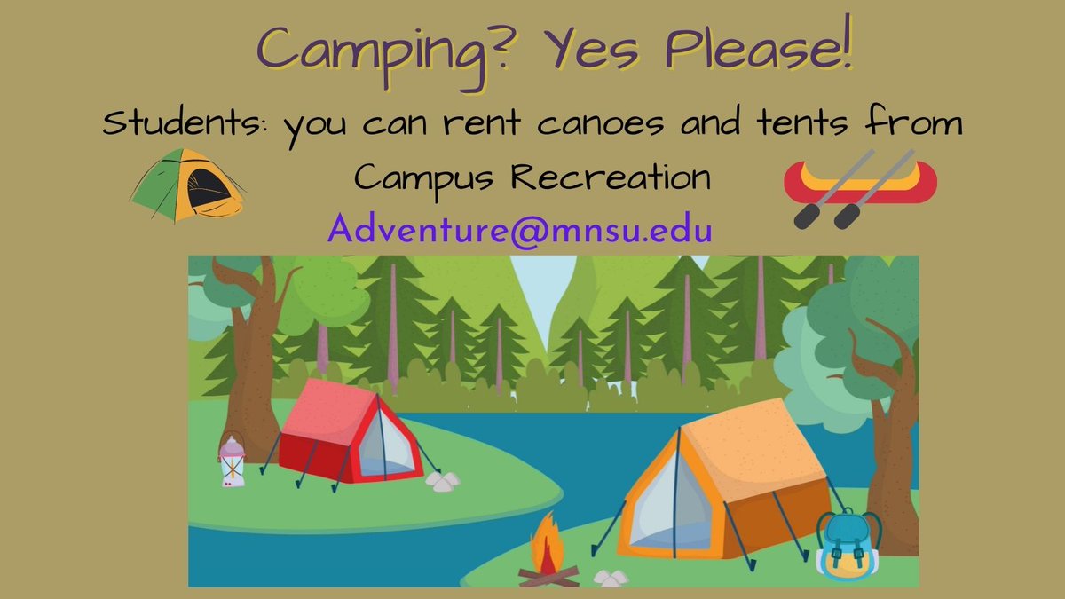 Students: looking for an affordable way to go on a mini summer adventure? Gather your friends and consider renting canoes or tents from <a href="/MNSUCREC/">Minnesota State, Mankato Campus Rec</a>.  link.mnsu.edu/rentcanoe