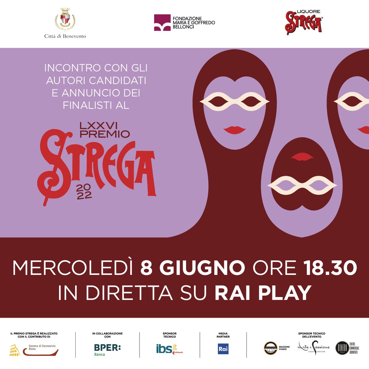 PremioStrega's tweet image. Mercoledì 8 giugno, alle ore 18.30
In diretta streaming su @RaiPlay dal Teatro Romano di Benevento. 

Incontro con gli autori candidati e annuncio dei finalisti al #PremioStrega2022.
Conduce Stefano Coletta.
Regia di Renato Giordano.