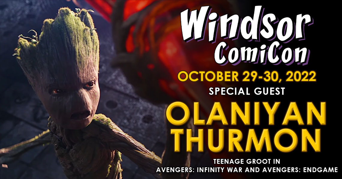 #OlaniyanThurmon is coming to #WindsorComiCon 2022!

He portrayed #TeenageGroot in the filming of #AvengersInfinityWar and #AvengersEndgame.

Tickets are on sale now at windsorcomicon.com